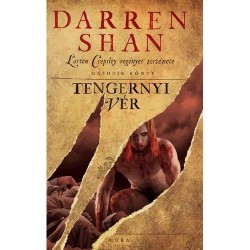 Tengernyi vér - Larten Crepsley regényes története 2. (Darren Shan)
