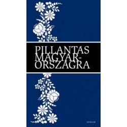 Pillantás Magyarországra