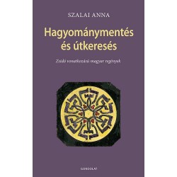 Hagyománymentés és útkeresés. Zsidó vonatkozású magyar regények