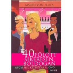 40 FÖLÖTT SIKERESEN, BOLDOGAN