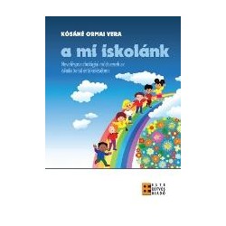 A MI ISKOLÁNK - NEVELÉSPSZICHOLÓGIAI MÓDSZEREK AZ ISKOLA BELSŐ ÉRTÉKELÉSÉBEN