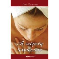 A SZÉPSÉG TERMÉSZETE