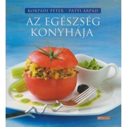 AZ EGÉSZSÉG KONYHÁJA