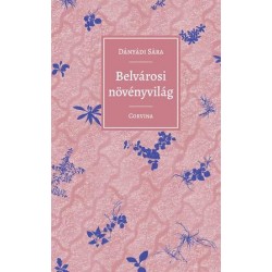 BELVÁROSI NÖVÉNYVILÁG