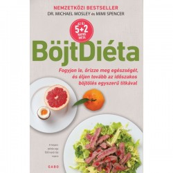 BÖJTDIÉTA - AZ EREDETI 5+2 NAPOS DIÉTA