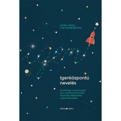 IGENKÖZPONTÚ NEVELÉS - A BÁTORSÁG, A KÍVÁNCSISÁG ÉS A RUGALMAS ELLENÁLLÁSI KÉPE