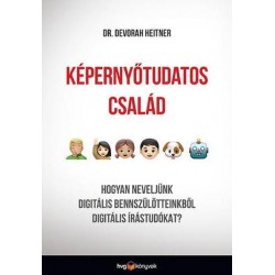 KÉPERNYŐTUDATOS CSALÁD