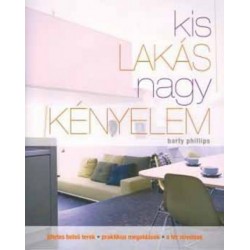KIS LAKÁS - NAGY KÉNYELEM