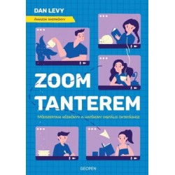 ZOOM-TANTEREM - MÓDSZERTANI KÉZIKÖNYV A HATÉKONY DIGITÁLIS OKTATÁSHOZ