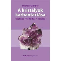 A KRISTÁLYOK KARBANTARTÁSA - ÁTDOLG. KIADÁS