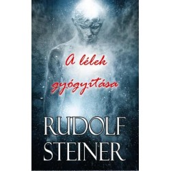 A LÉLEK GYÓGYÍTÁSA