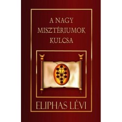 A NAGY MISZTÉRIUMOK KULCSA