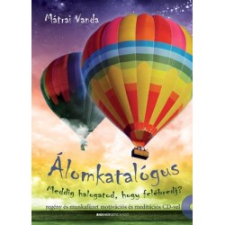 ÁLOMKATALÓGUS - AJÁNDÉK MEDITÁCIÓS CD-VEL!