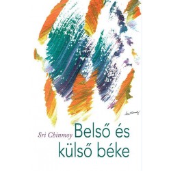 BELSŐ ÉS KÜLSŐ BÉKE