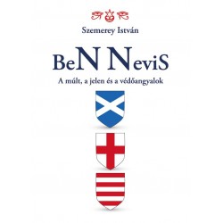 BEN NEVIS - A MÚLT, A JELEN ÉS A VÉDŐANGYALOK