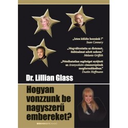 HOGYAN VONZZUNK BE NAGYSZERŰ EMBEREKET?