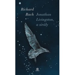 JONATHAN LIVINGSTON, A SIRÁLY
