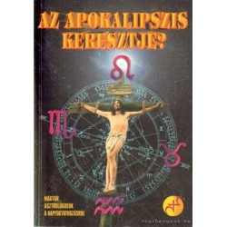 AZ APOKALIPSZIS KERESZTJE?