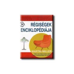 HUSZADIK SZÁZADI RÉGISÉGEK ENCIKLOPÉDIÁJA -