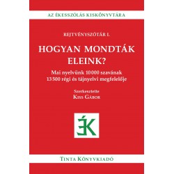 HOGYAN MONDTÁK ELEINK?