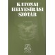 KATONAI HELYESÍRÁSI SZÓTÁR
