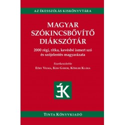 MAGYAR SZÓKINCSBŐVÍTŐ DIÁKSZÓTÁR