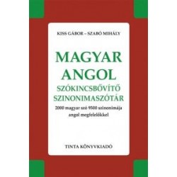  MAGYAR-ANGOL SZÓKINCSBŐVÍTŐ SZINONIMASZÓTÁR